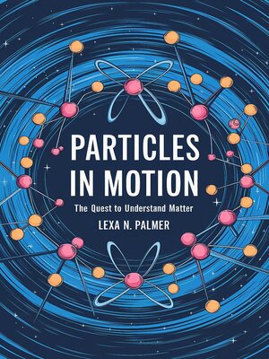 cover image of Particles in Motion